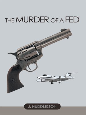 cover image of The Murder Of A Fed